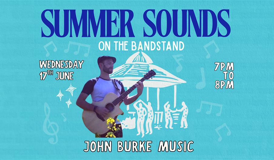 Summer Sounds on the Bandstand: John Burke